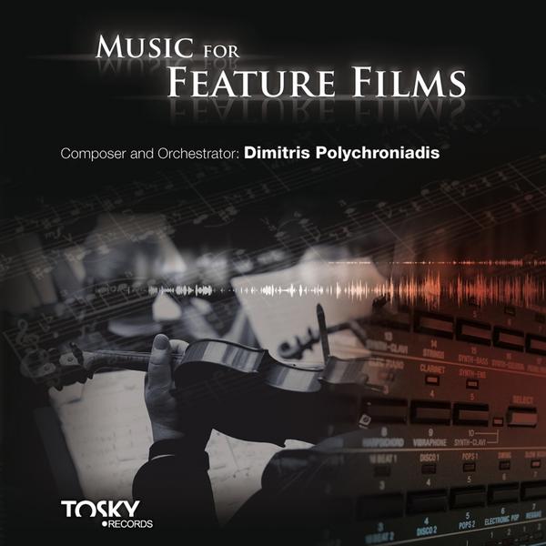 MUSIC FOR FEATURE FILMS
