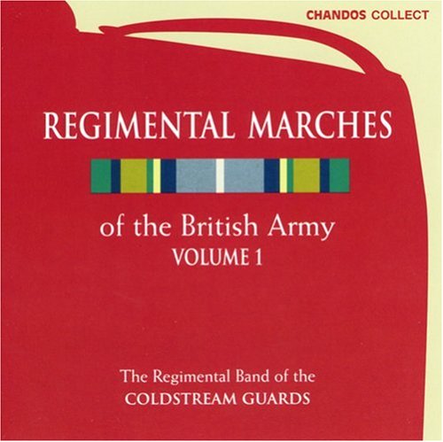 REGIMENTAL MARCHES OF THE BRITISH ARMY
