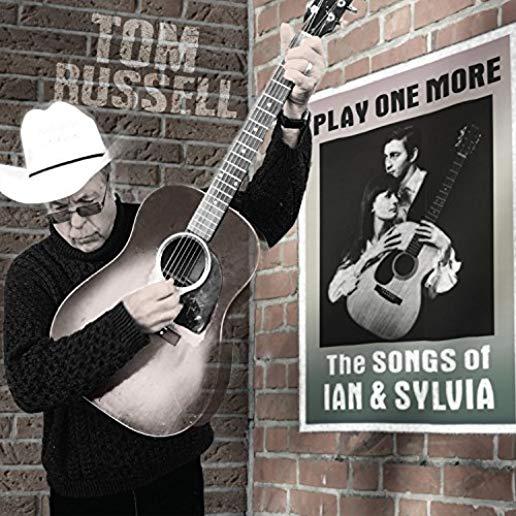 PLAY ONE MORE - THE SONGS OF IAN AND SYLVIA (DIG)