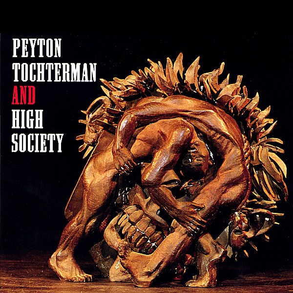 PEYTON TOCHTERMAN & HIGH SOCIETY