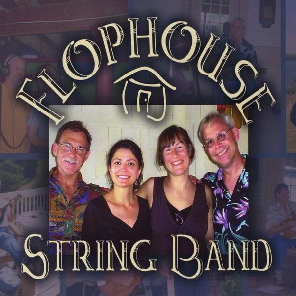 FLOPHOUSE STRING BAND