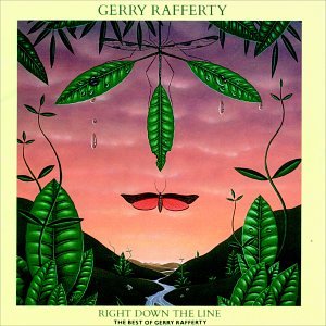 RIGHT DOWN THE LINE: BEST OF GERRY RAFFERTY
