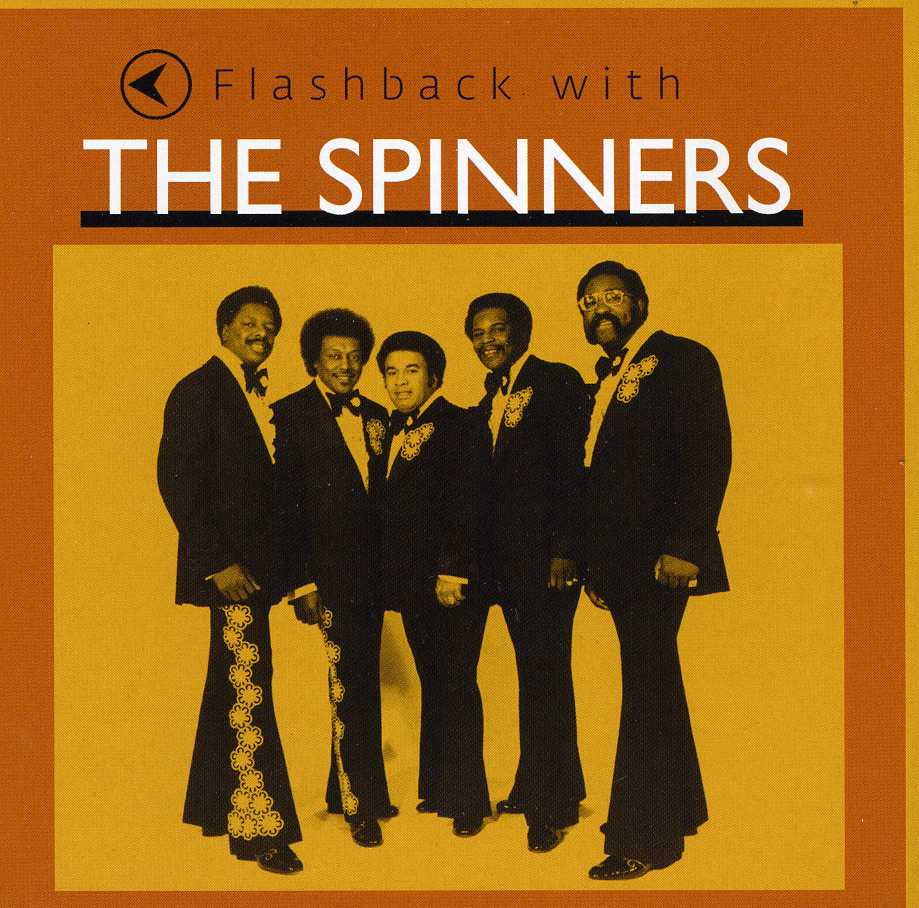 FLASHBACK WITH THE SPINNERS