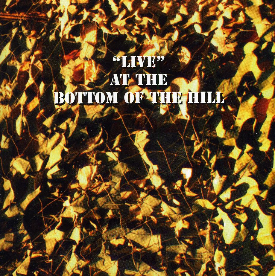 LIVE AT BOTTOM OF HILL / VARIOUS