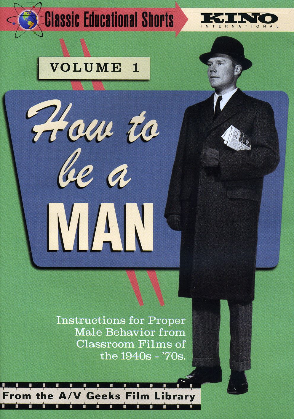 CLASSIC EDUCATIONAL SHORTS 1: HOW TO BE A MAN