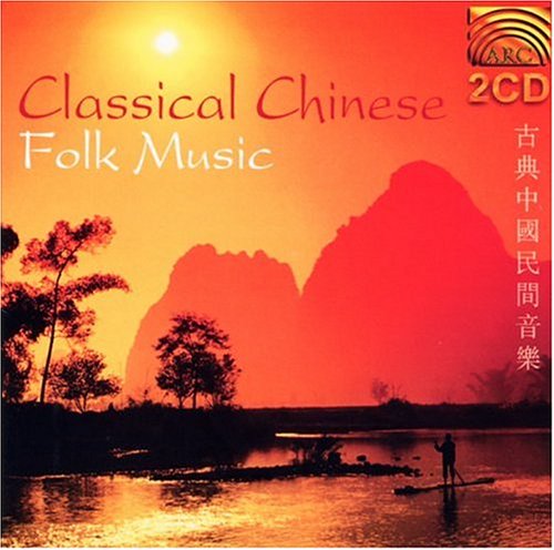 CLASSICAL CHINESE FOLK MUSIC / VARIOUS