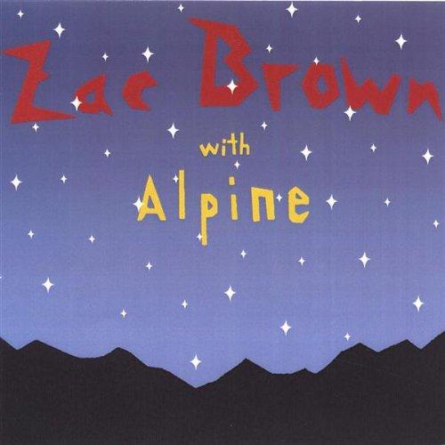 ZAC BROWN WITH ALPINE (CDR)