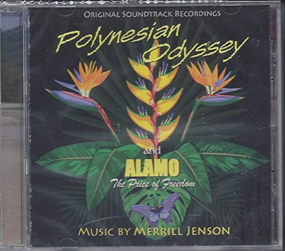 POLYNESIAN ODYSSEY / ALAMO: THE PRICE OF FREEDOM