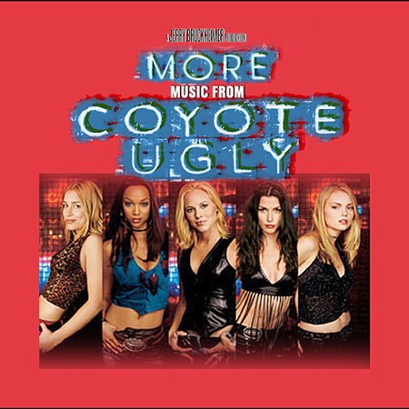 MORE MUSIC FROM COYOTE UGLY / O.S.T. (MOD)