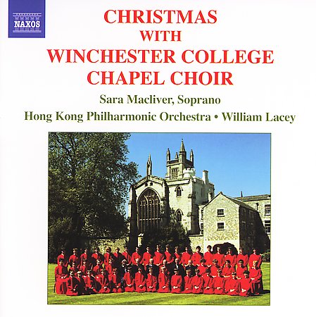 CHRISTMAS WITH THE WINCHESTER COLLEGE CHAPEL CHOIR