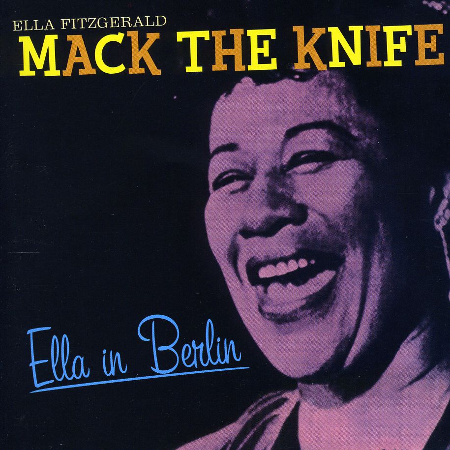 MACK THE KNIFE: ELLA IN BERLIN (BONUS TRACKS)