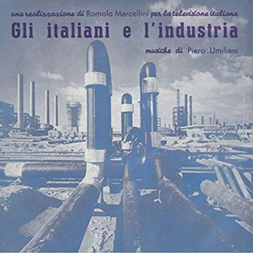 GLI ITALIANI E L'INDUSTRIA / O.S.T.