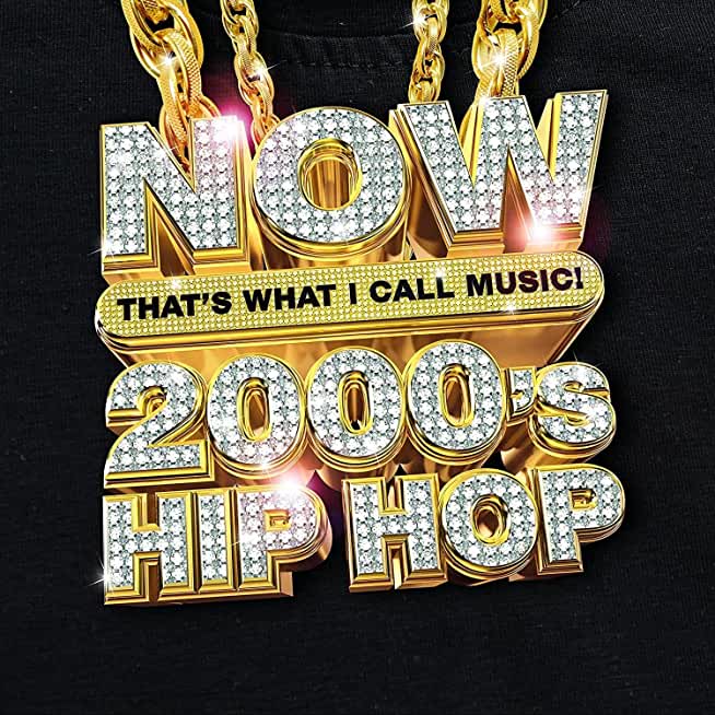 NOW THAT'S WHAT I CALL 2000'S HIP-HOP / VARIOUS