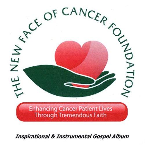 NEW FACE OF CANCER FOUNDATION (CDR)