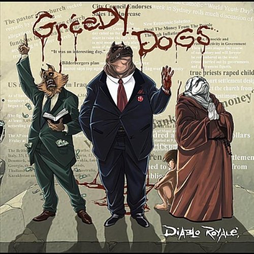 GREEDY DOGS