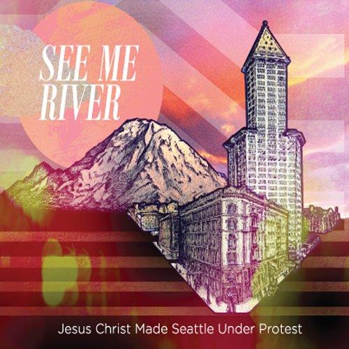 JESUS CHRIST MADE SEATTLE UNDER PROTEST (CDR)