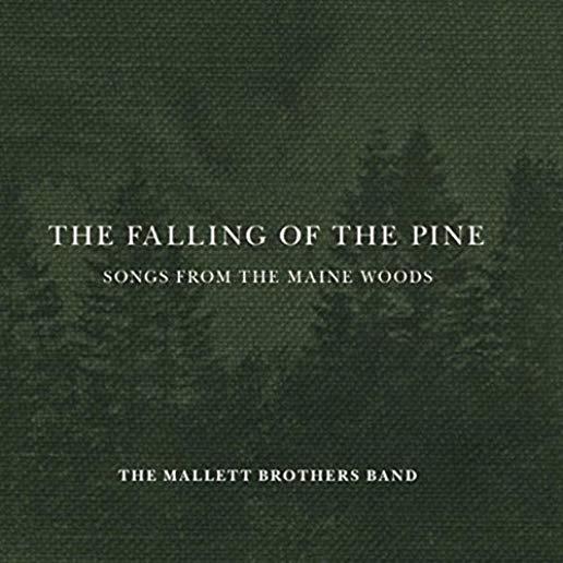 FALLING OF THE PINE