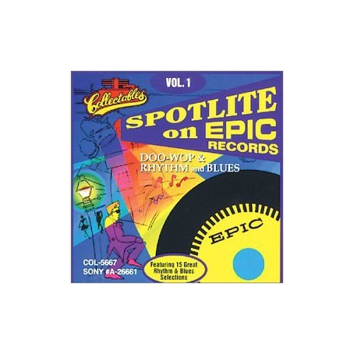 SPOTLITE ON EPIC RECORDS 1: DOO WOP & R&B / VAR