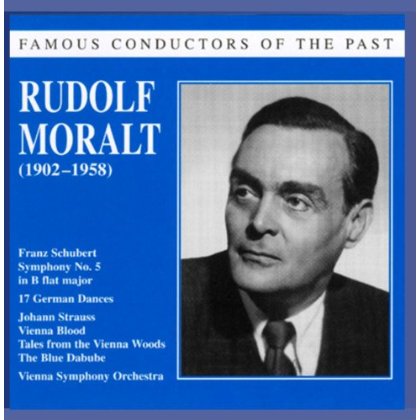 FAMOUS CONDUCTORS OF THE PAST: RUDOLF MORALT