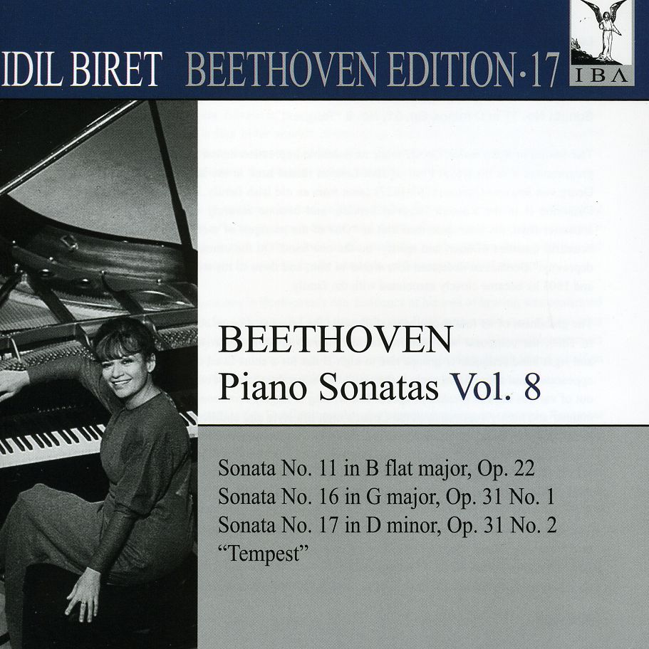 IDIL BIRET BEETHOVEN EDITION 17: PIANO SONATAS 8