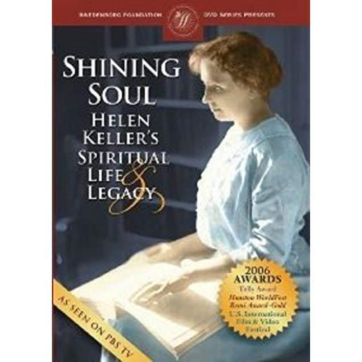 SHINING SOUL WITH HELEN KELLER'S SPIRITUAL LIFE