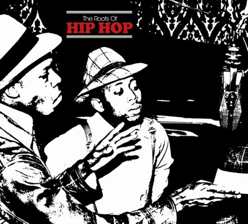 ROOTS OF HIP-HOP / VARIOUS