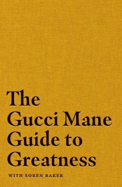 GUCCI MANE GUIDE TO GREATNESS (PPBK)