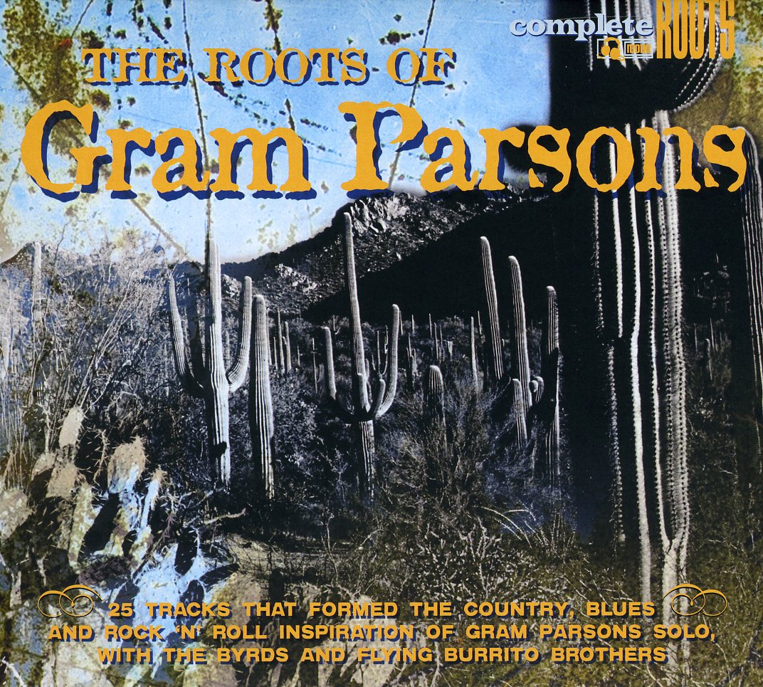 ROOTS OF GRAM PARSONS / VARIOUS (UK)