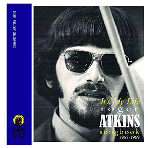 IT'S MY LIFE (ROGER ATKINS SONGBOOK 1963-69) / VAR