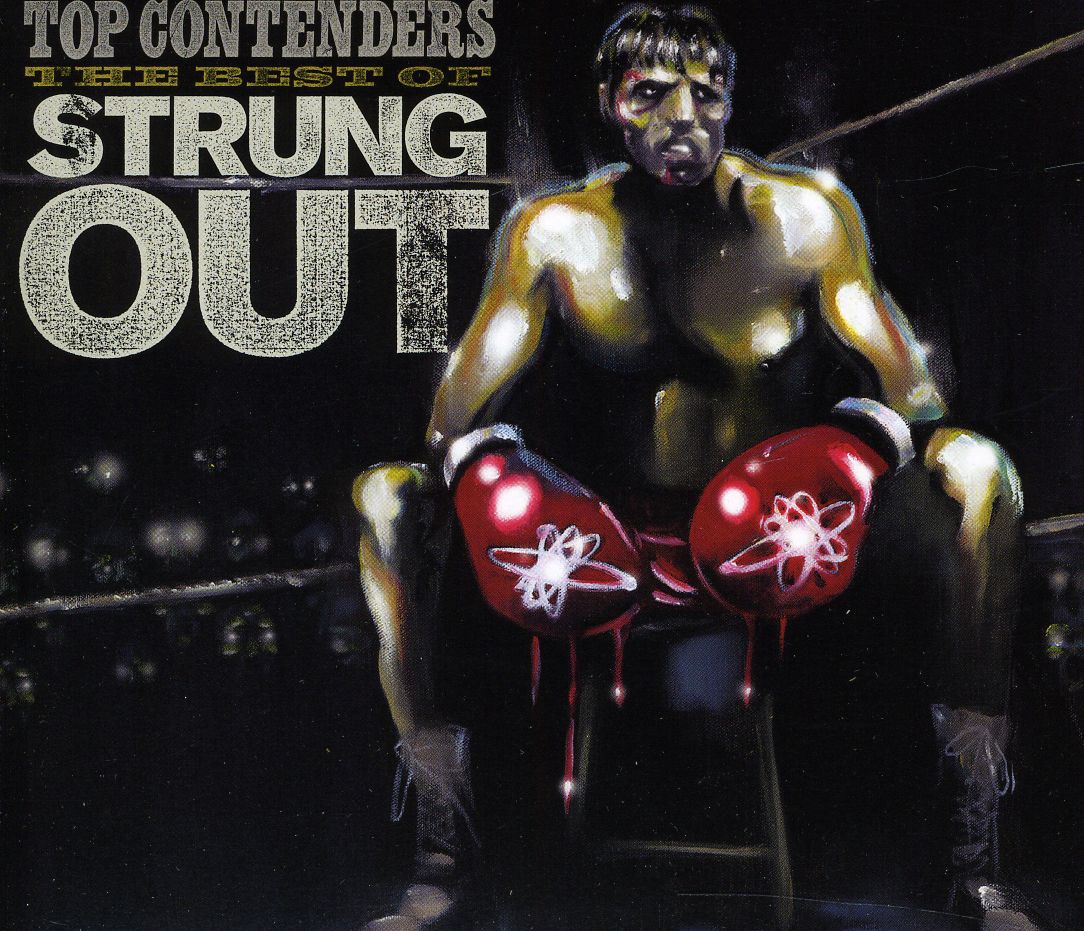TOP CONTENDERS: THE BEST OF STRUNG OUT