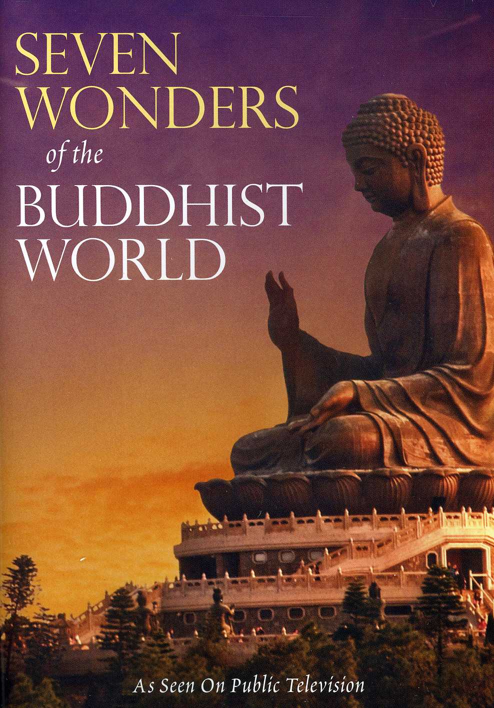 SEVEN WONDERS OF THE BUDDHIST WORLD