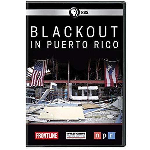 FRONTLINE: BLACKOUT IN PUERTO RICO