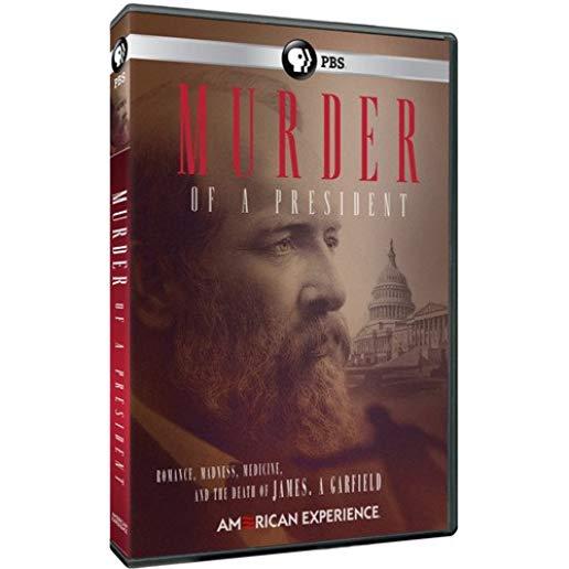 AMERICAN EXPERIENCE: MURDER OF A PRESIDENT