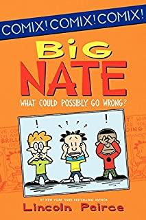 BIG NATE WHAT COULD POSSIBLY GO WRONG (GNOV)