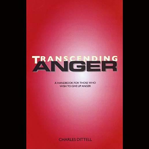 TRANSCENDING ANGER