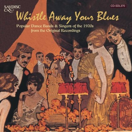 WHISTLE AWAY YOUR BLUES / VARIOUS