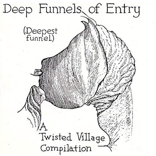 DEEP FUNNELS OF ENTRY / VARIOUS