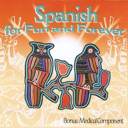 SPANISH FOR FUN & FOREVER