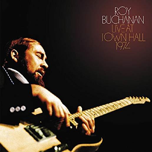 ROY BUCHANAN: LIVE AT TOWN HALL 1974 (JEWL)