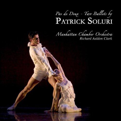 PAS DE DEUX - TWO BALLETS BY PATRICK SOLURI (CDR)
