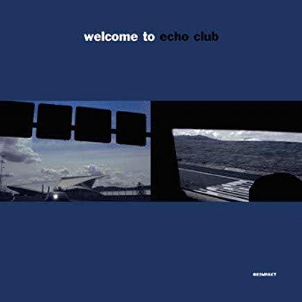 WELCOME TO ECHO CLUB (EP)