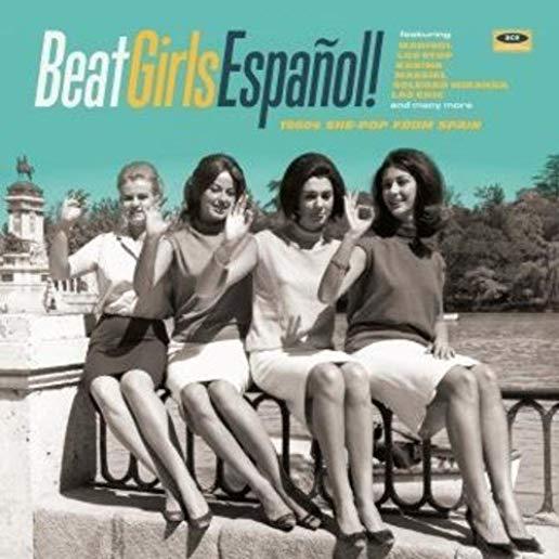 BEAT GIRLS ESPANOL: 1960S SHE-POP FROM SPAIN / VAR