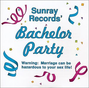 BACHELOR PARTY / VARIOUS