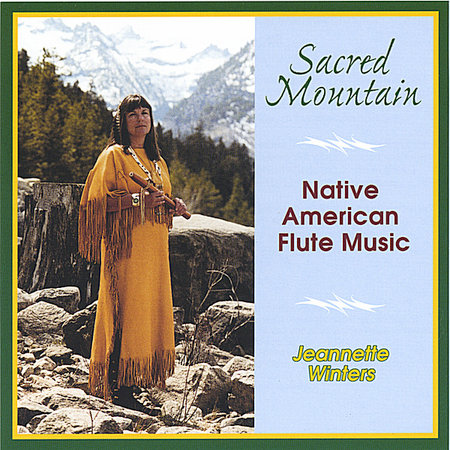 SACRED MOUNTAIN: NATIVE AMERICAN FLUTE MUSIC