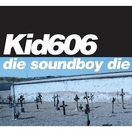 DIE SOUNDBOY DIE (W/CD)