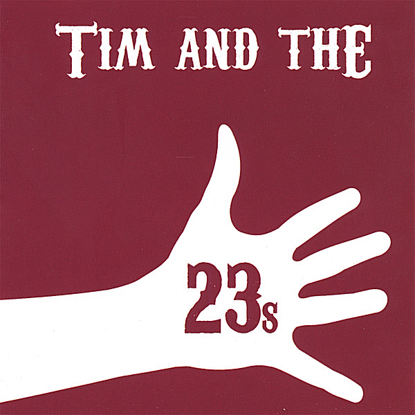 TIM & THE 23S