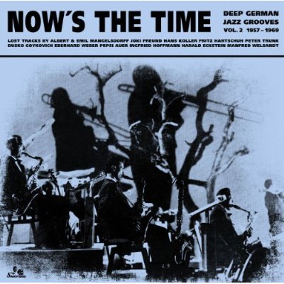 NOW'S THE TIME 2 / VARIOUS