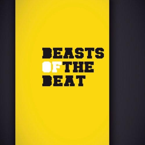BEASTS OF THE BEAT