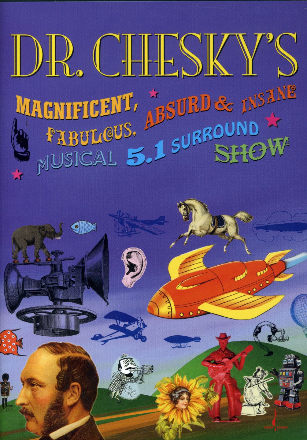 DR CHESKY'S MAGNIFICENT FABULOUS ABSURD MUSICAL