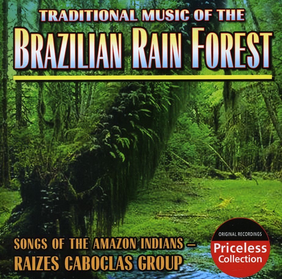 BRAZILIAN RAIN FOREST: SONGS OF THE AMAZON INDIANS